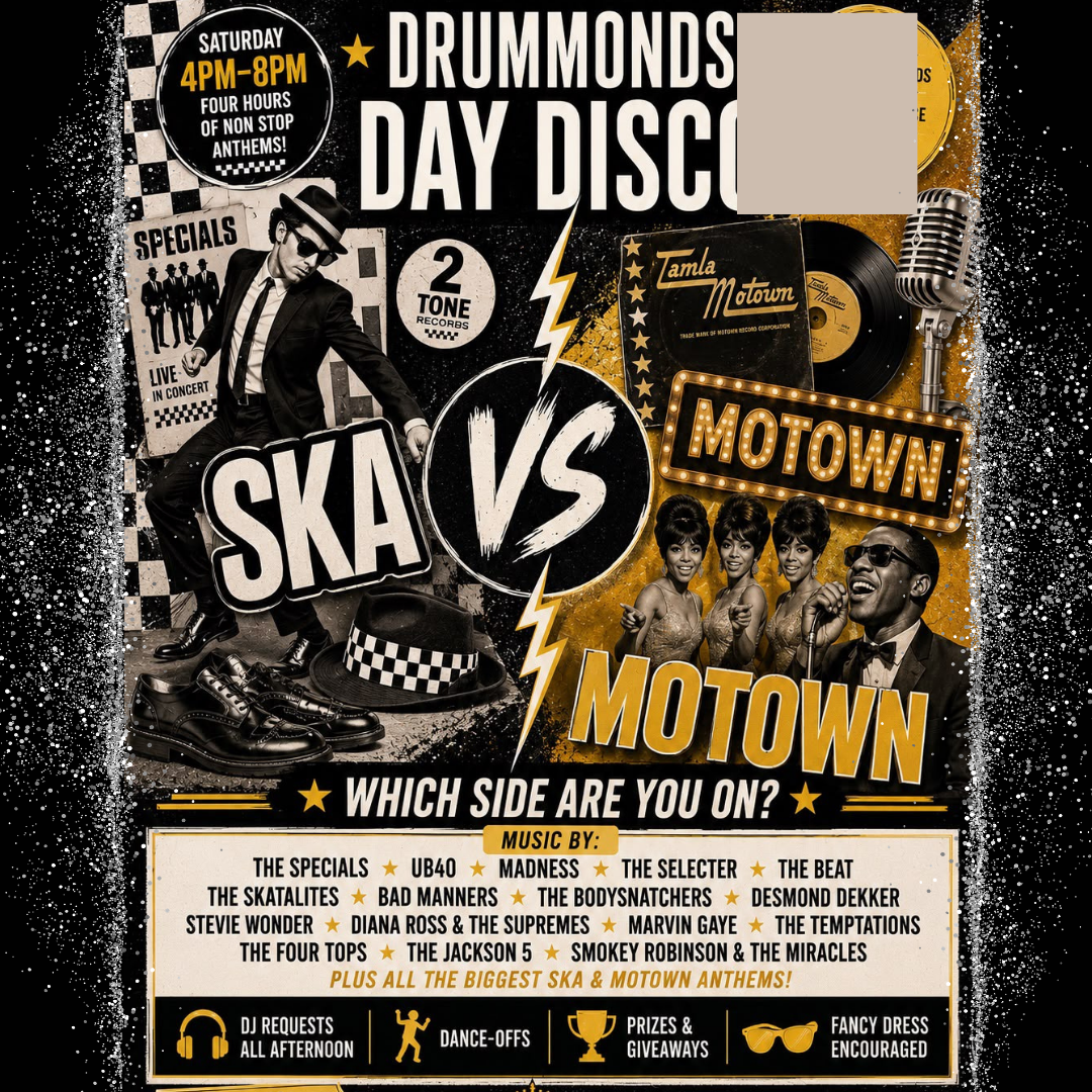 DRUMMONDS DAYTIME DISCO - SKA Vs MOTOWN