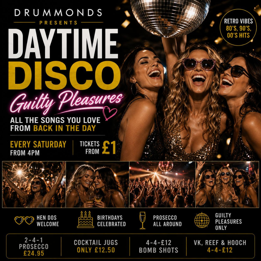 DRUMMONDS DAYTIME DISCO - GUILTY PLEASURES